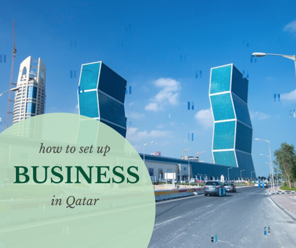 How to setup Business in Qatar - Qatar Latest News, Deals and Discounts