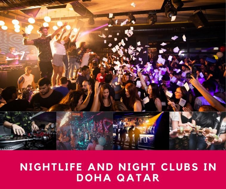 NightLife and Night Clubs in Doha Qatar