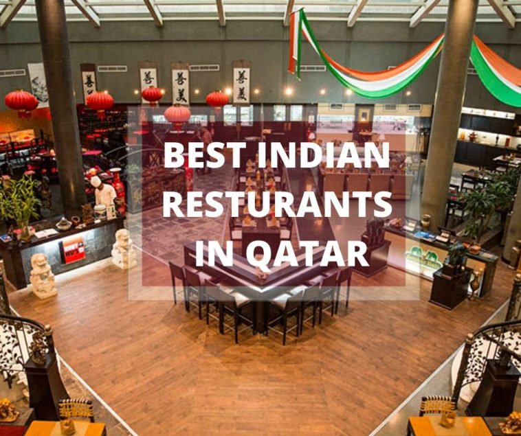 Top Indian Resturants in Qatar (1)