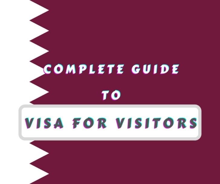 Visa Procedure For Visitors To Visit Qatar