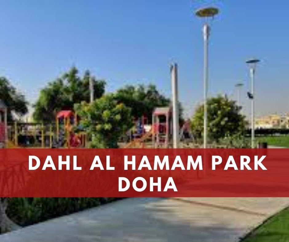Dahl Al Hamam Park Doha