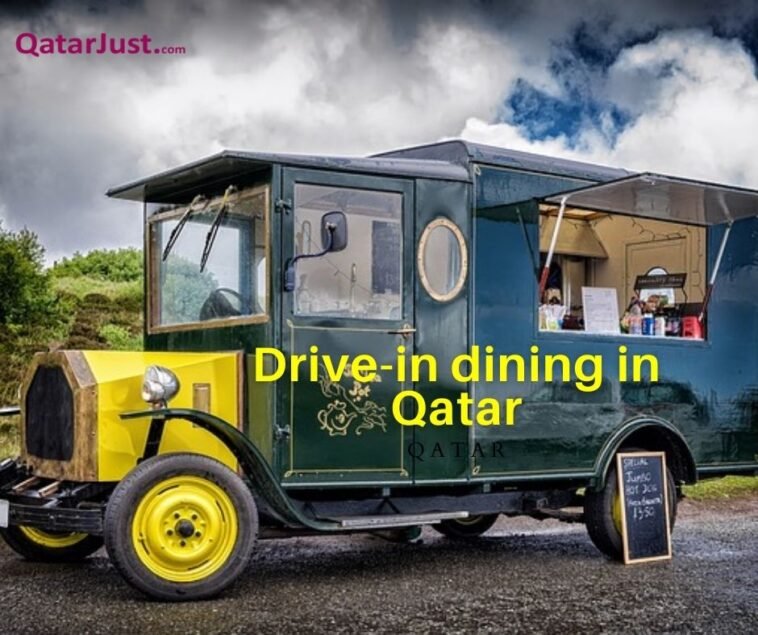 drive-in dining in Qatar