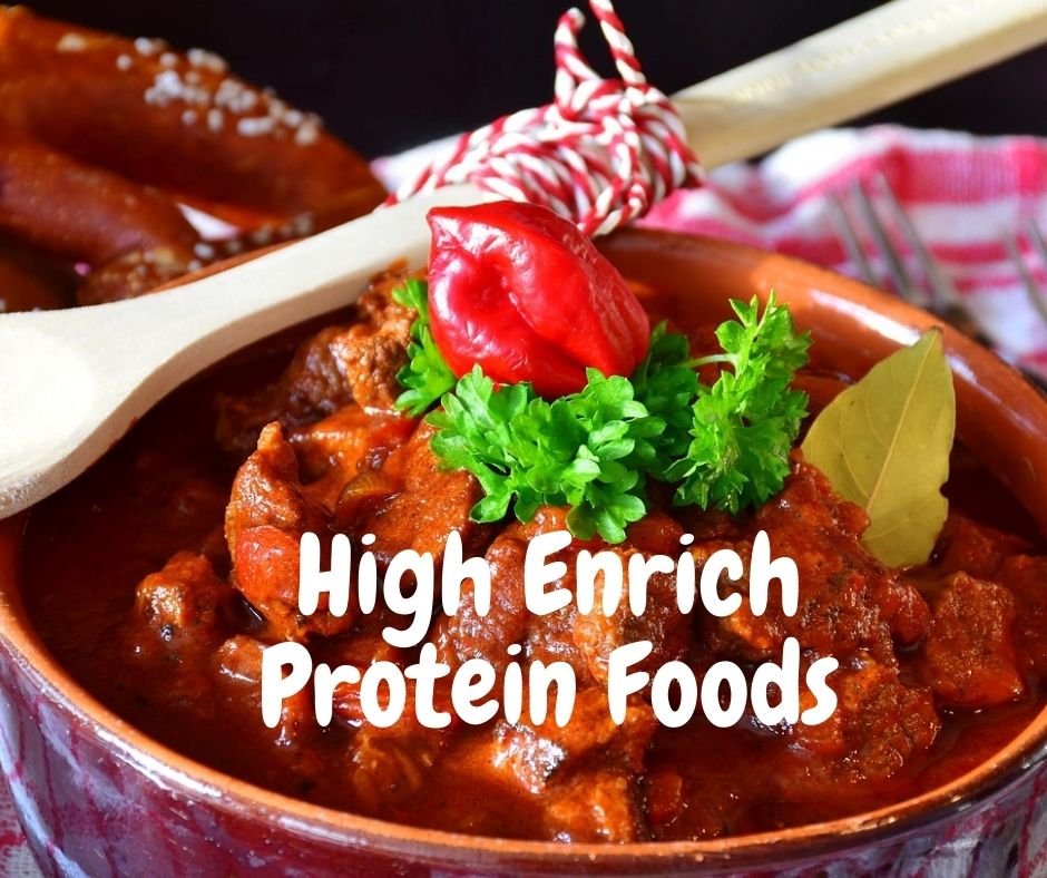 High Enrich Protein Foods