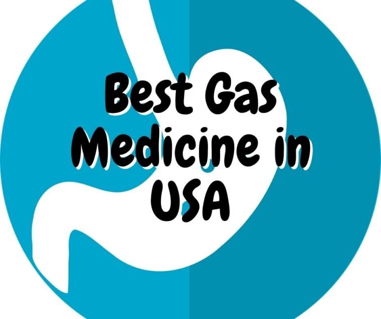 Best Gas Medicine in USA