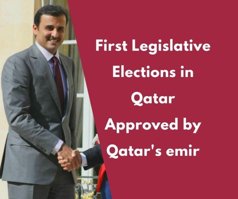 First legislative elections in Qatar approved by Qatar's emir