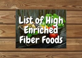 List of High Enriched Fiber Foods