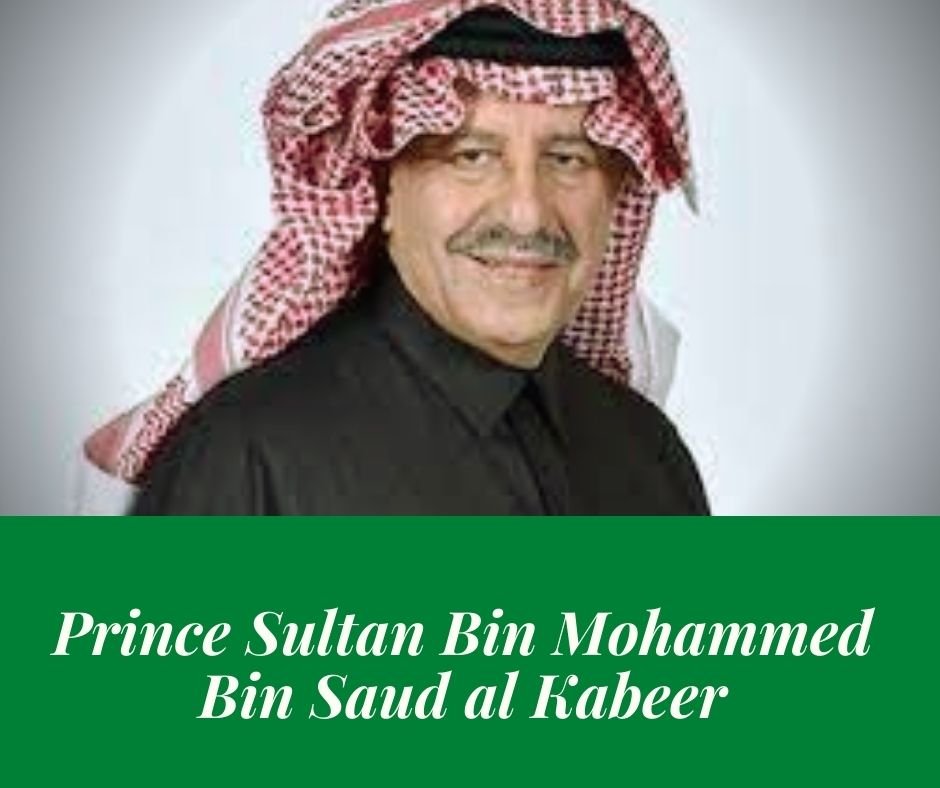 Prince Sultan bin Mohammed bin Saud Al-Kabeer