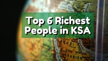 Top 6 Richest People in KSA