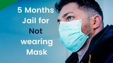 5 Months Jail for Not wearing Mask