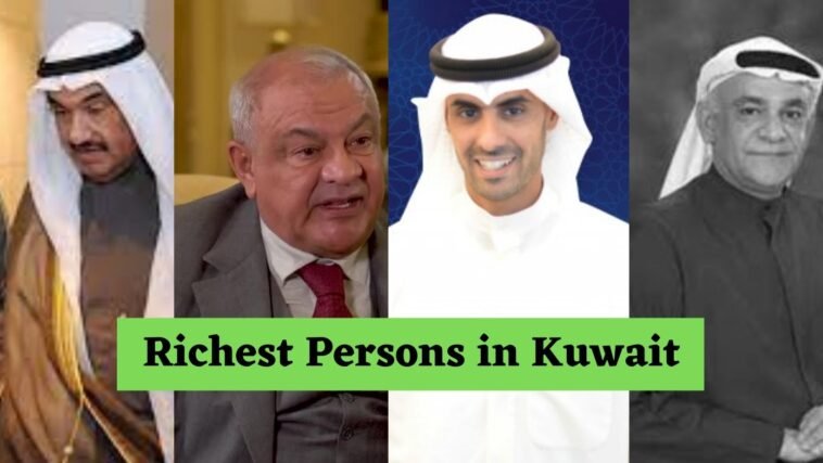 Richest Persons in Kuwait