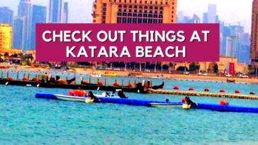 Check Out things at Katara Beach