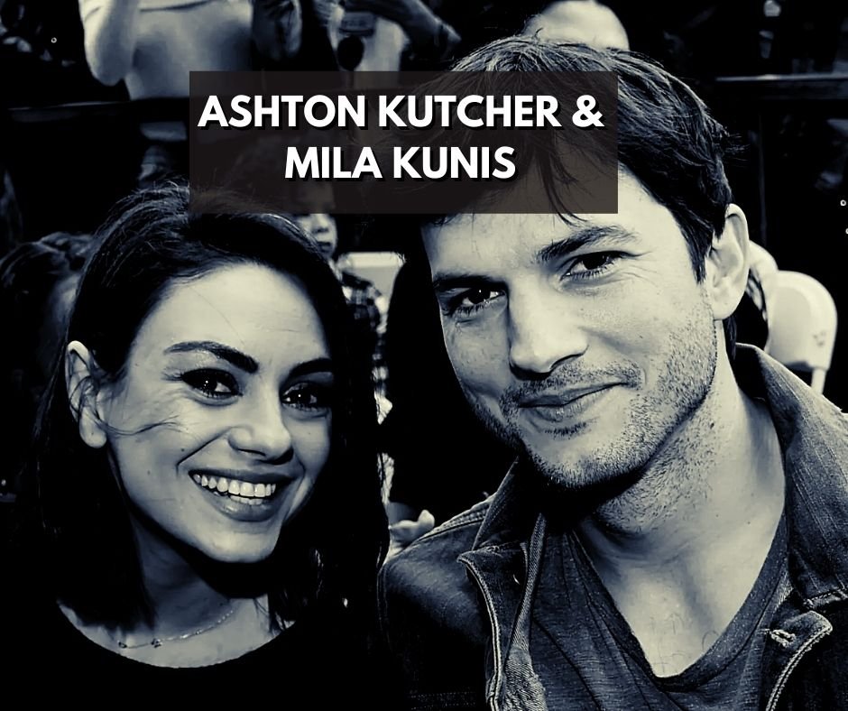 Ashton Kutcher & Mila Kunis