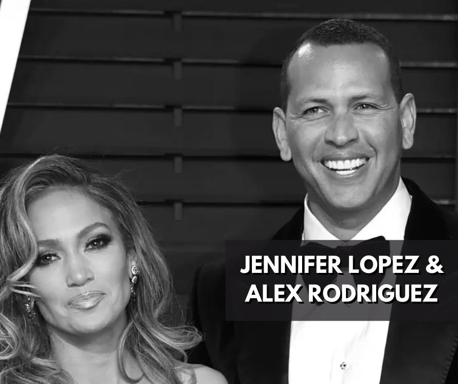 Jennifer Lopez & Alex Rodriguez