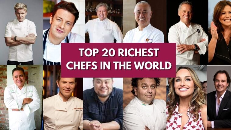 Top 20 Richest Chefs in the World
