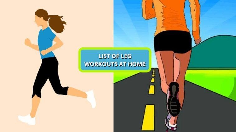 List of leg workouts at home
