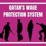 Qatar's Wage Protection System