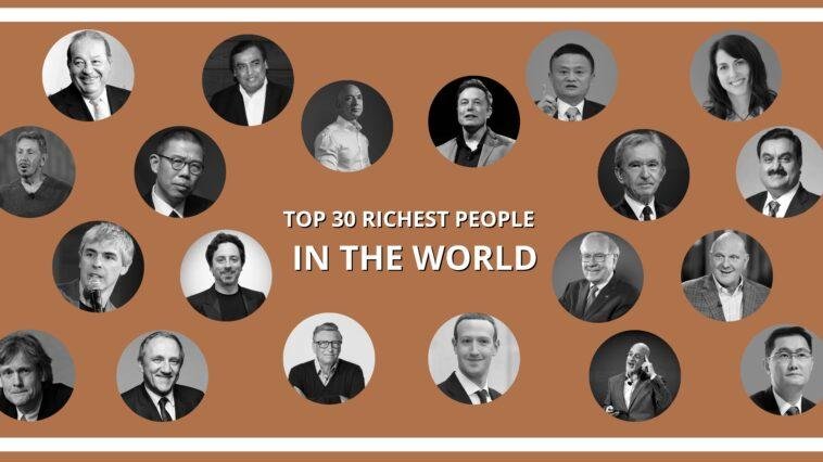 Top 30 richest people in the world(1)