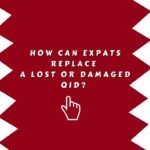 How can expats replace a lost or damaged QID