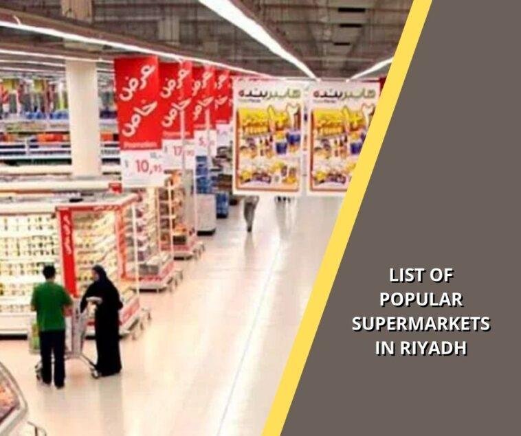 List of popular supermarkets in Riyadh