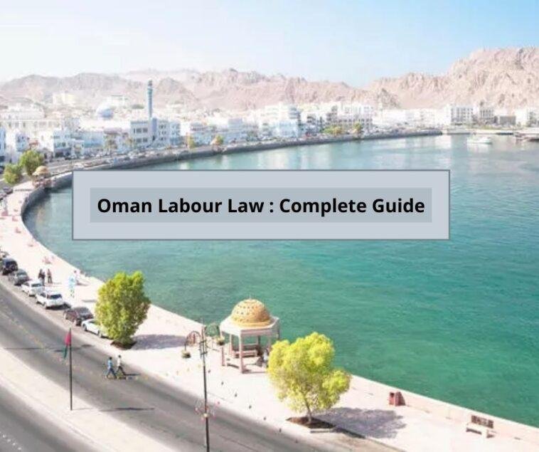 Oman Labour Law Complete Guide