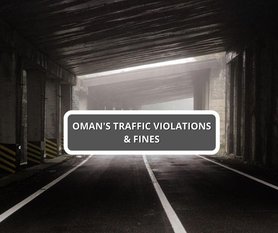 Oman's Traffic violations & fines