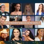 Top 30 Richest Singers in the world