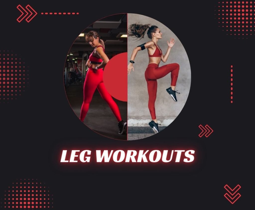 leg workouts