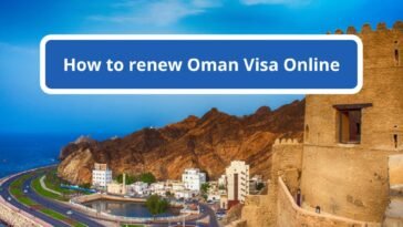How to renew Oman Visas Online