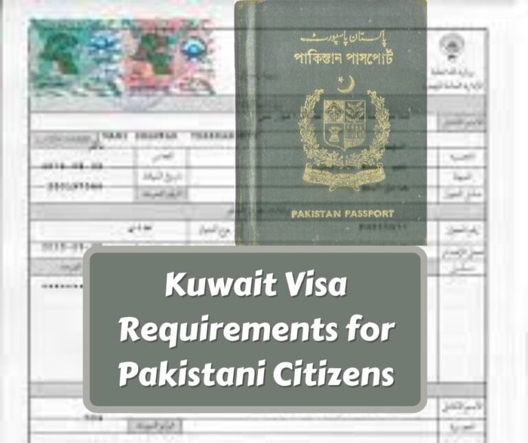 Kuwait Visa Requirements for Pakistani Citizens