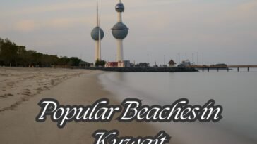 Popular Beaches in Kuwait