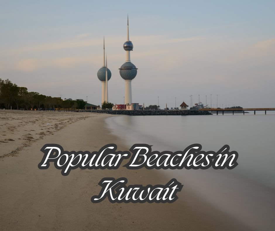 Popular Beaches in Kuwait