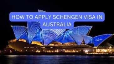 How to apply Schengen Visa in Australia