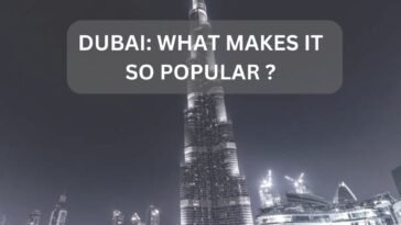 Reasons of Dubai's Tourism Famous