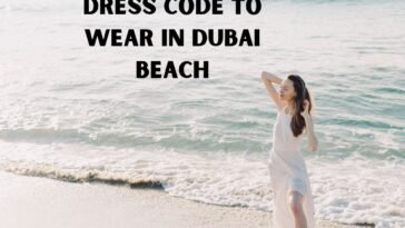 What is Dress Code to Wear in Dubai Beach