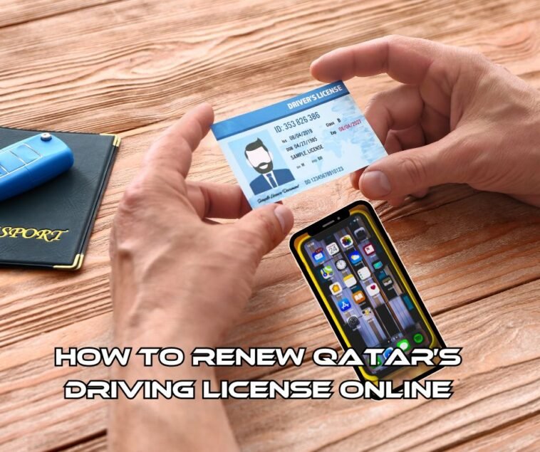 How to Renew Qatar’s Driving License Online