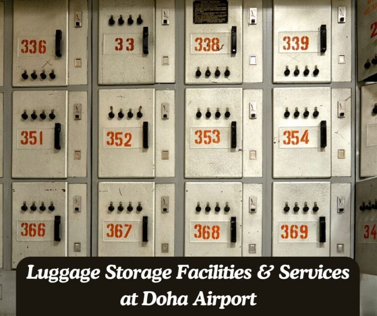 Luggage Storage Facilities and Services at Doha Airport