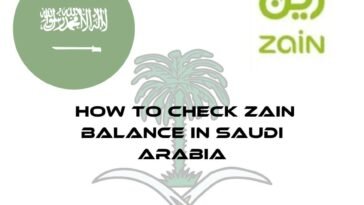 How to Check Zain Balance in Saudi Arabia