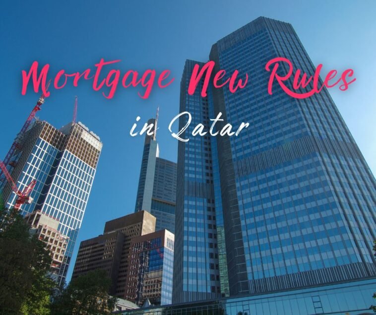 Mortgage New Rules Qatar