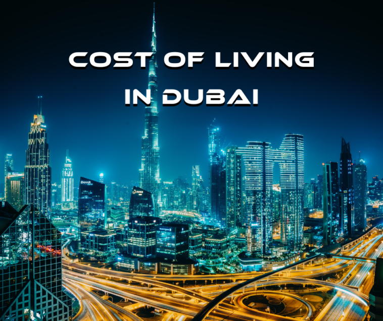 Cost of Living in Dubai