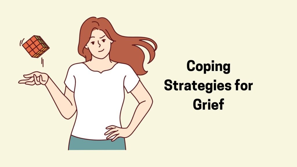 Coping Strategies for Grief