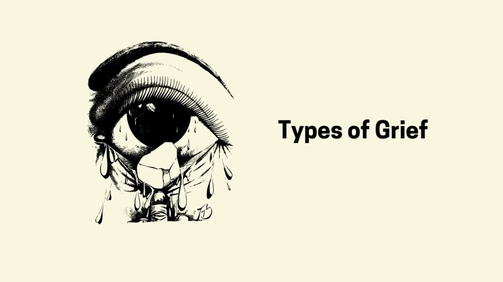 Types of Grief