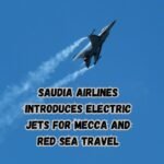 Saudia Airlines Introduces Electric Jets for Mecca and Red Sea Travel